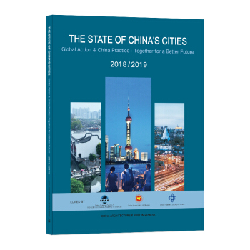 The State of Chinas Cities(2018-2019 Global Action & China Practice:Together for a Better Future